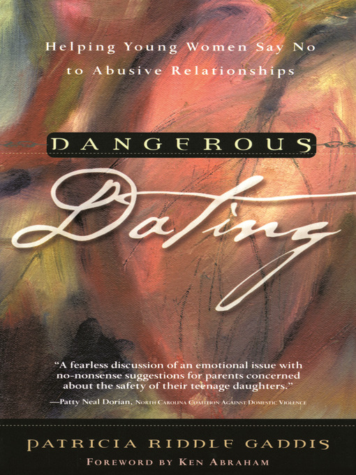 Title details for Dangerous Dating by Patricia Riddle Gaddis - Available